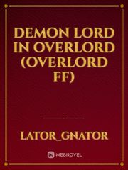 Demon Lord in Overlord (Overlord FF) Book
