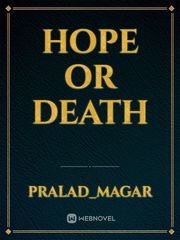 Hope or death Book