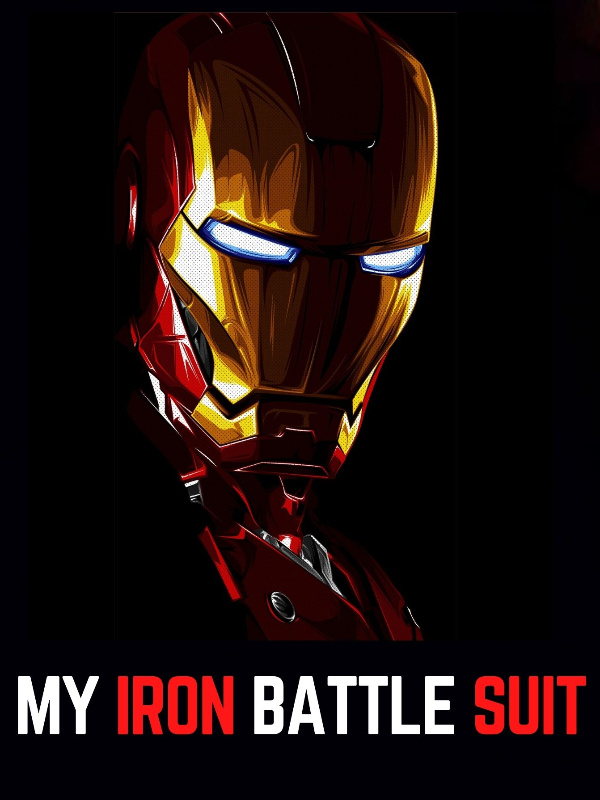 My Iron Battle Suit  [MIBS]