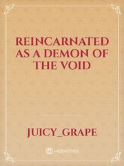 Reincarnated as a Demon of the Void Book