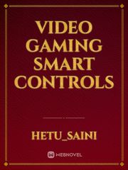 Video gaming smart controls Book