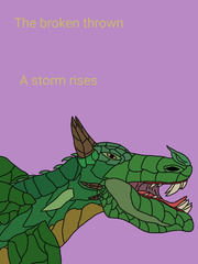 The broken thrown. A storm rises. book 2 Book