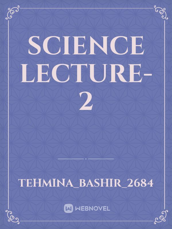 Science lecture-2