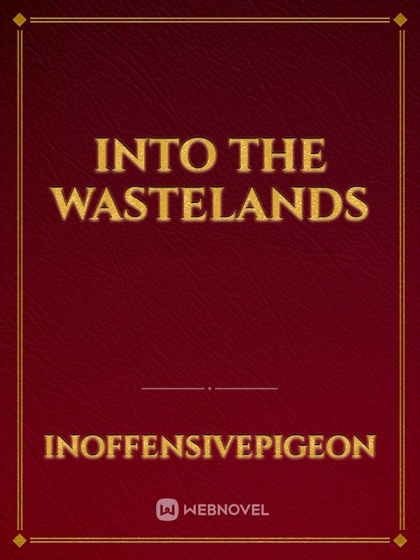 Into the wastelands Book