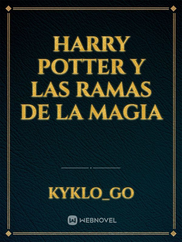 Harry potter y las ramas de la magia