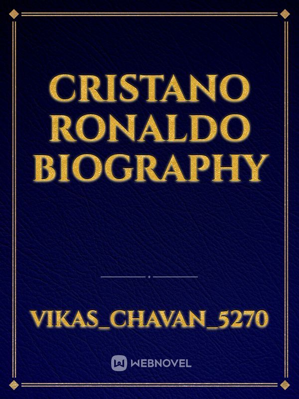Cristano ronaldo biography