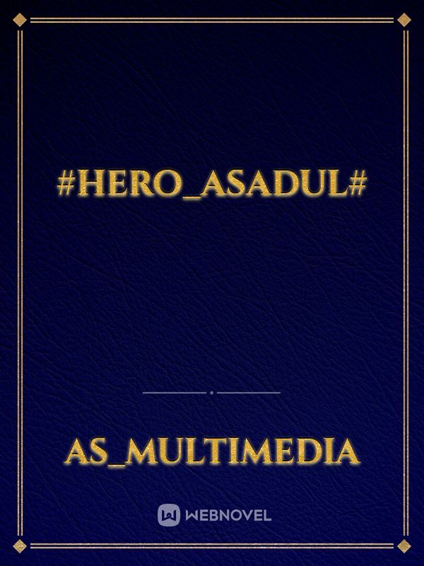 #hero_asadul#
