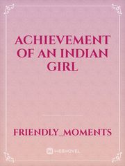 ACHIEVEMENT OF AN INDIAN GIRL Book
