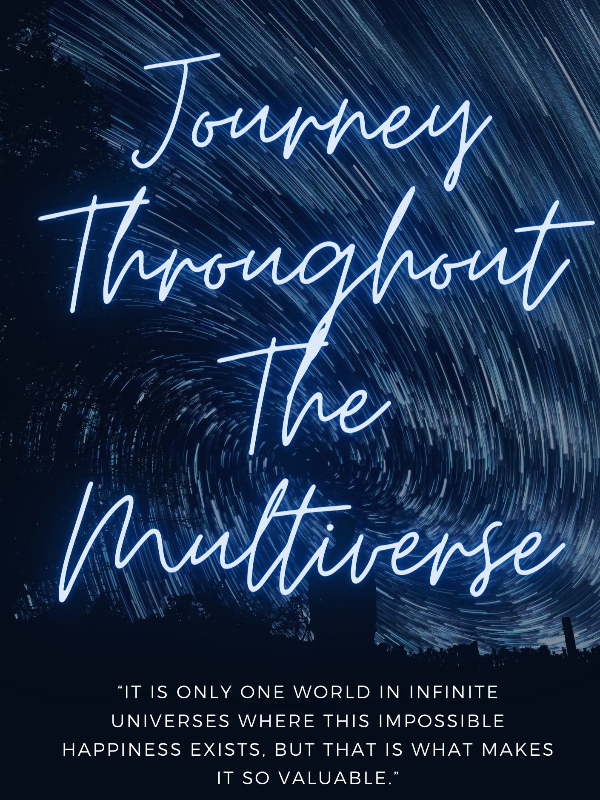 Journey Throuhout The Multiverse