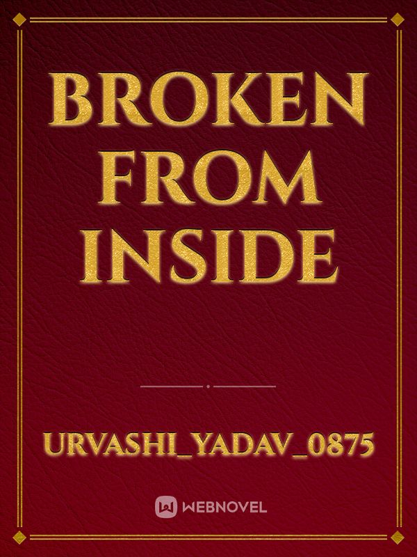 Broken from inside