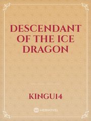 Descendant of the ice dragon Book