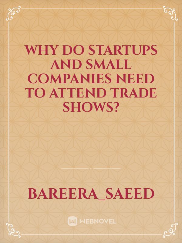 Why do startups and small companies need to attend trade shows? Book