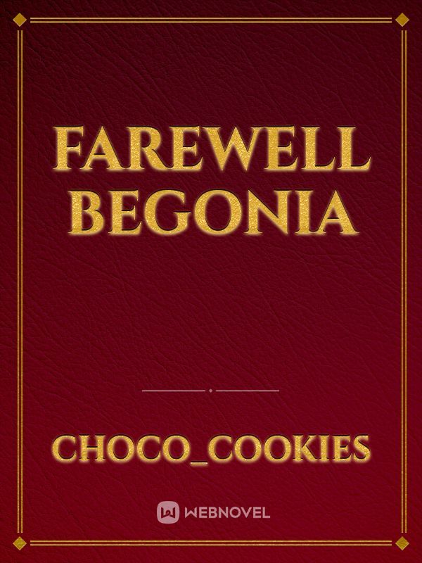 Farewell Begonia Book
