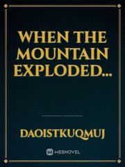 When the mountain exploded... Book