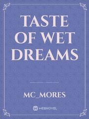 Taste Of Wet Dreams Book