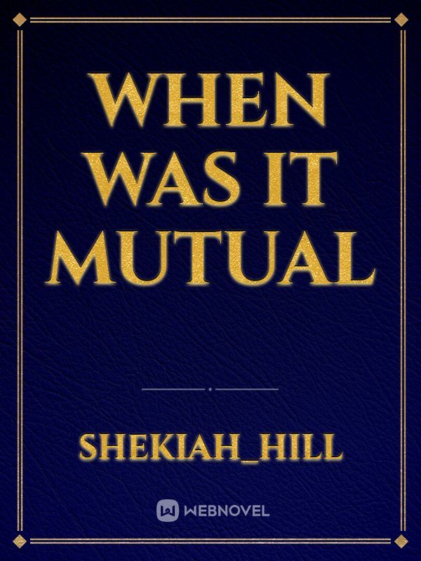 When was it mutual Book