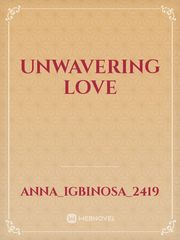 UNWAVERING LOVE Book