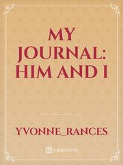 My Journal: Him and I Book