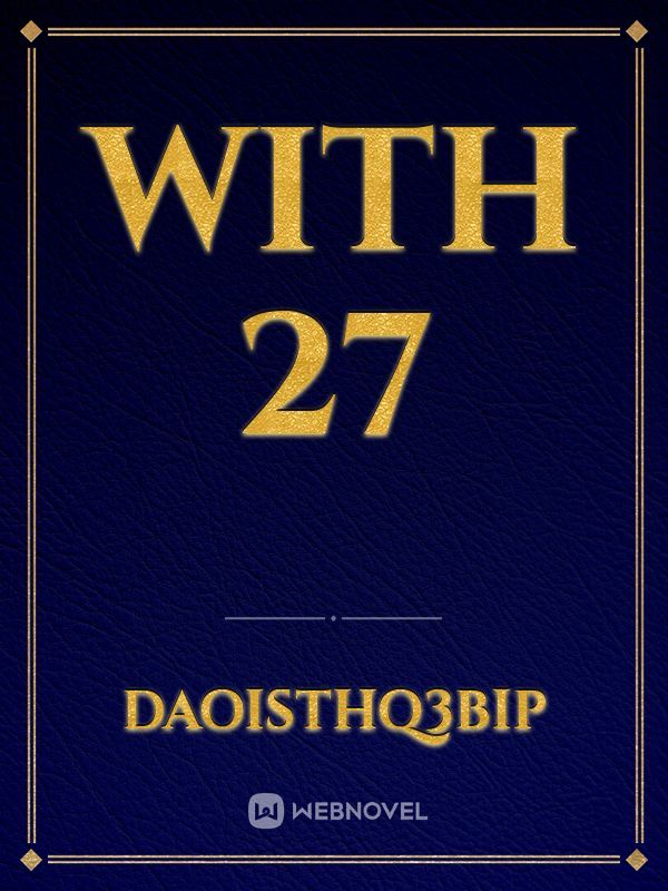 With 27