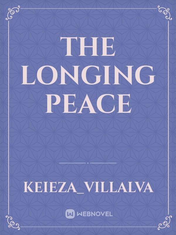 The Longing Peace Book