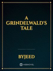 A Grindelwald's Tale Book