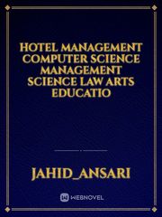 Hotel management computer science management science law arts educatio Book