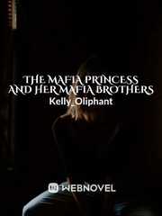 The Mafia Princess And Her Mafia Brothers
(Republished under new link) Book