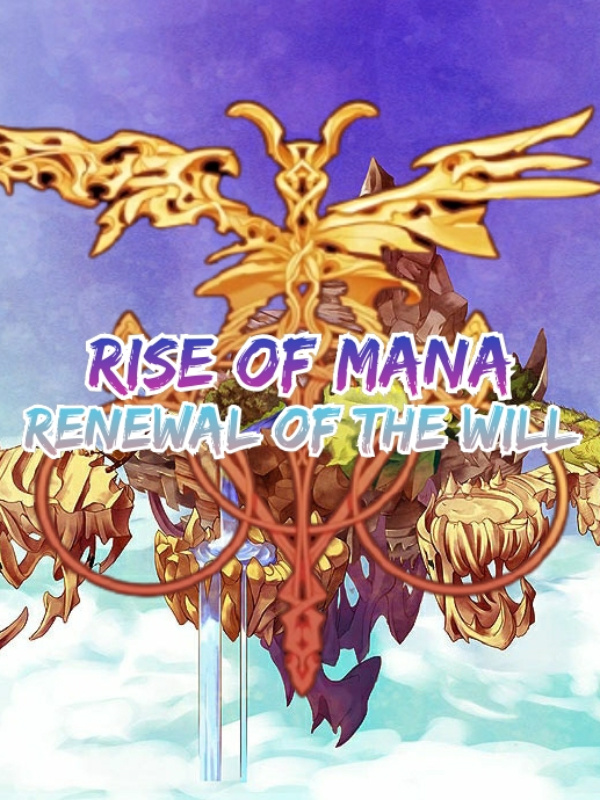 Rise of Mana: Renewal of The Will