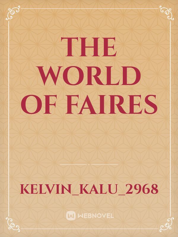 The world of faires