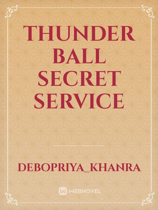 Thunder ball secret service