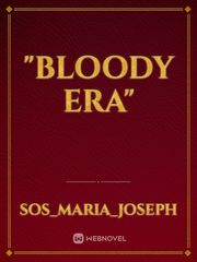 "Bloody Era" Book