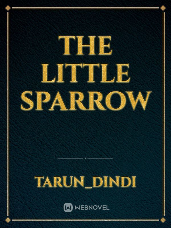The little sparrow