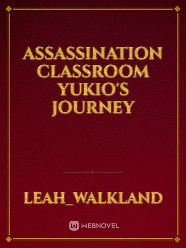 Assassination Classroom Yukio's Journey Book
