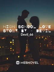 High School love Story by - Devil 33 Book