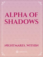 Alpha Of Shadows Book