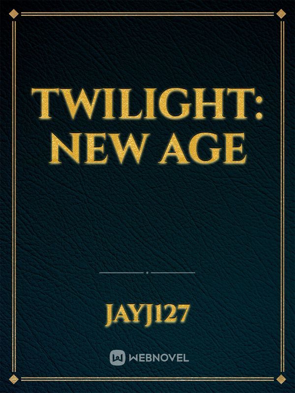 Twilight: New Age