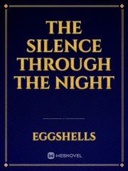 The Silence Through the Night Book