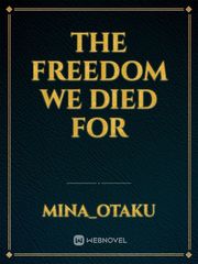 The Freedom We Died For Book