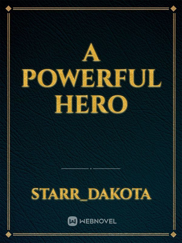 A Powerful Hero Book
