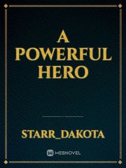 A Powerful Hero Book