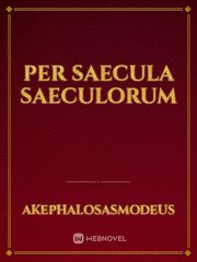 Per Saecula Saeculorum Book