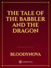 The Tale Of The Babbler And The Dragon Book