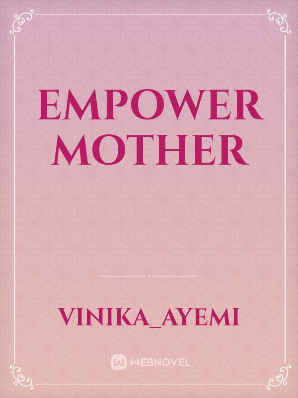 empower mother
