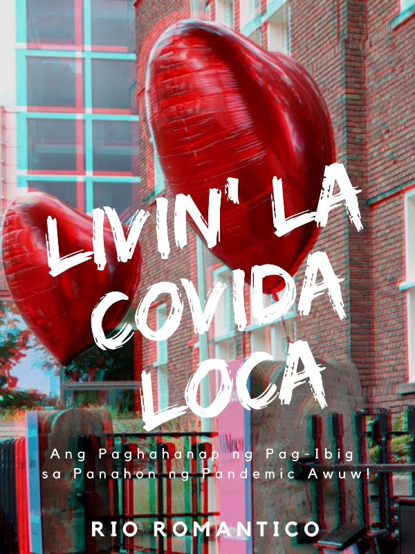 Livin’ La Covida Loca