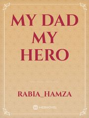 my dad my hero Book