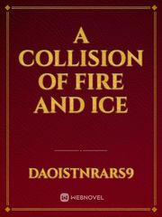a collision of fire and ice Book