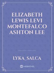 Elizabeth Lewis
Levi Montefalco
Ashton Lee Book