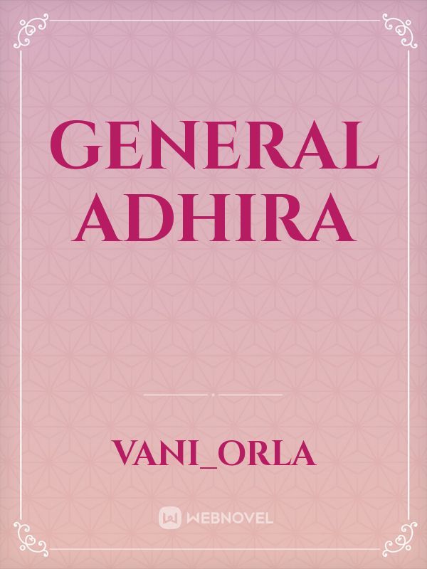 General Adhira