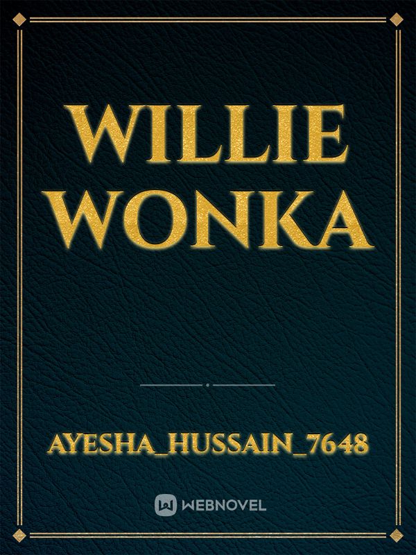 Willie wonka Book