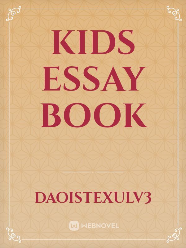 Kids essay book